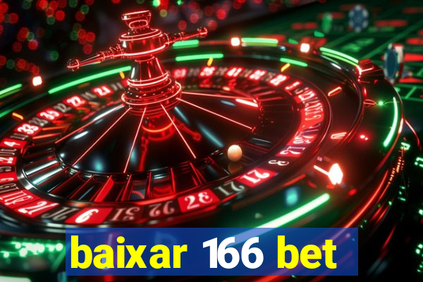 baixar 166 bet